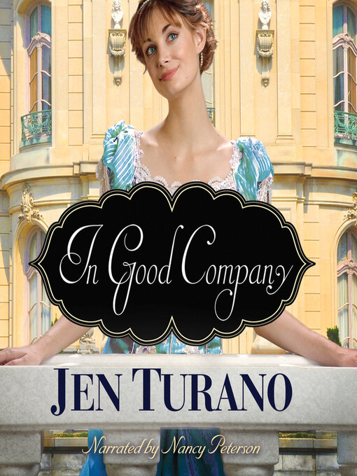 Title details for In Good Company by Jen Turano - Available